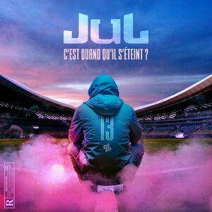 JuL – C’est quand qu’il s’éteint ? Mp3 Album Complet